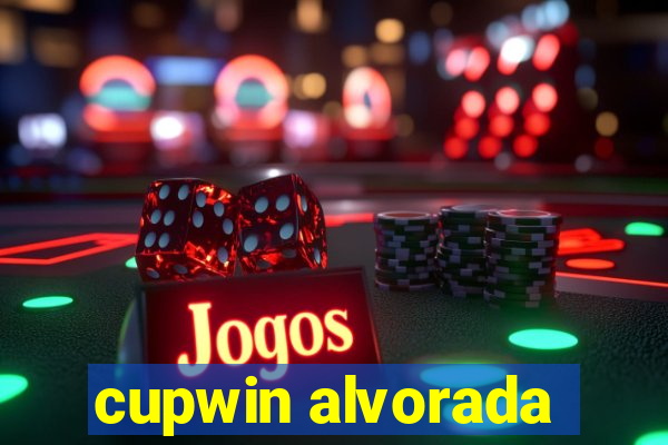 cupwin alvorada